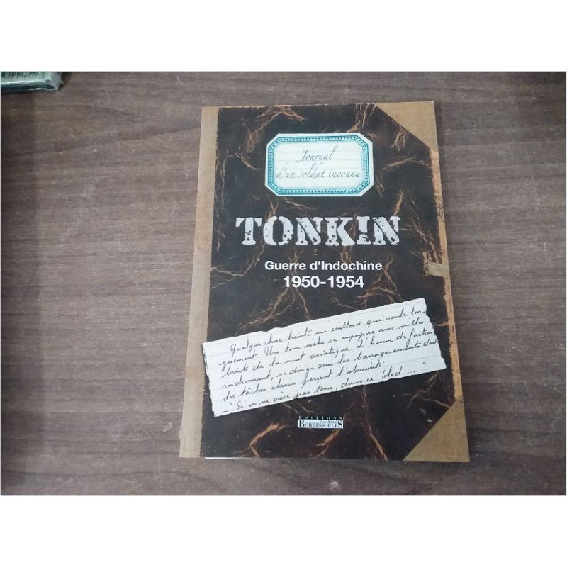 TONKIN JOURNAL D\'UN SOLDAT INCONNU